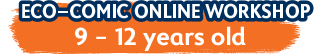 Eco-Comic Online Workshop