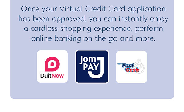 Start using your virtual credit card via Paynet, QR, Jompay,