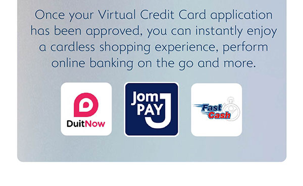 Start using your virtual credit card via Paynet, QR, Jompay,