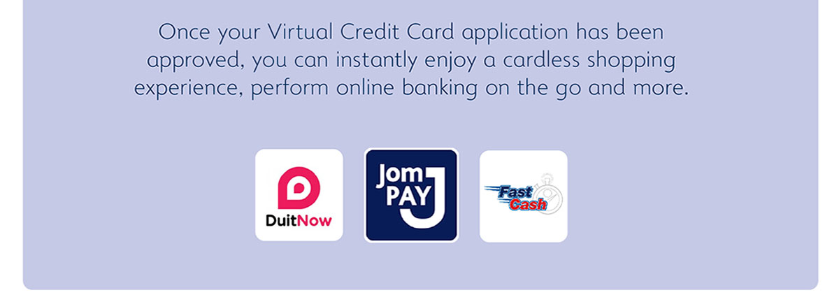Start using your virtual credit card via Paynet, QR, Jompay,