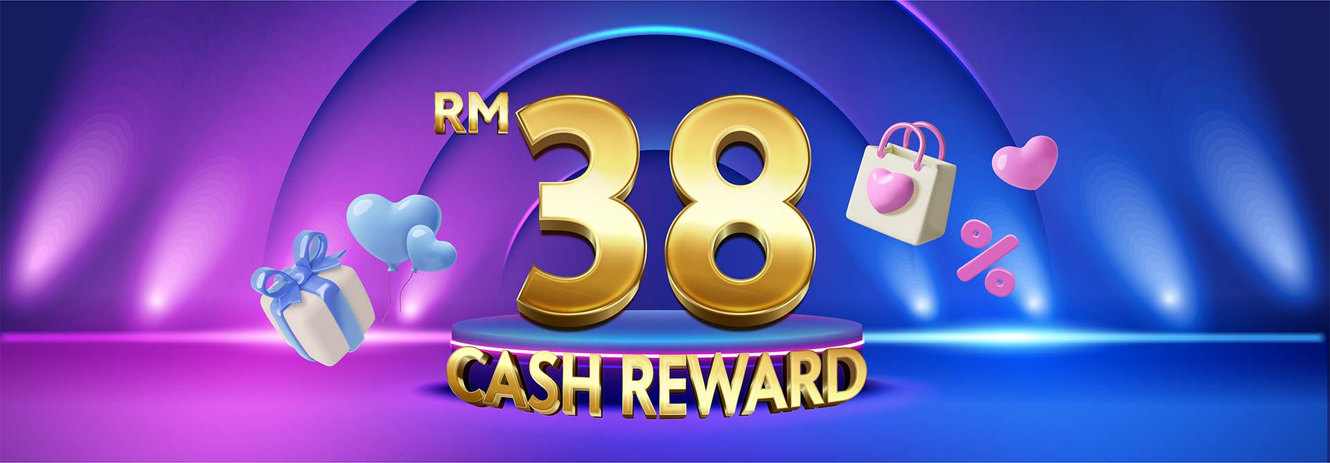 RM38 Cash Reward