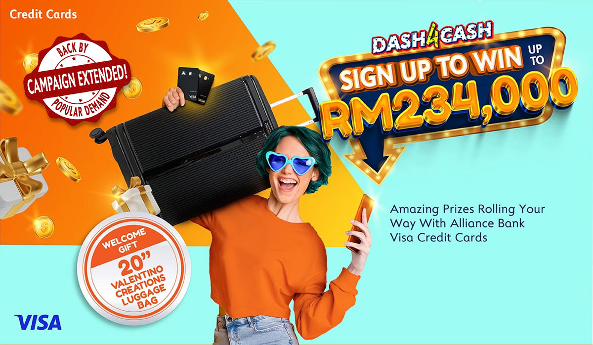 Dash4Cash Sign Up to win RM234000. Amazing prizes rolling ypur way with Alliance Bank Visa Credit Cards.