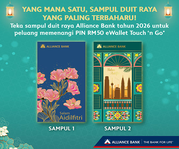 Identify which is the latest Alliance Bank Raya Packet and to win a RM50 Touch ’n Go reload PIN.*