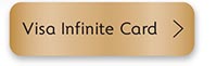 Visa Infinite Card