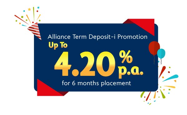 Alliance Term eposit-i Promotion Up To 4.20%p.a. for 6 months placement