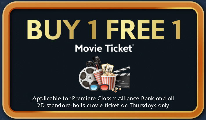 Buy 1 Free 1 Movie Ticket