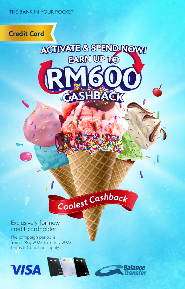 Enjoy up to RM600 Cashback with Your New
Alliance Bank Visa Credit Card! Activate & Spend Your New Alliance Bank
Visa Credit Card to Receive RM150 Cashback.