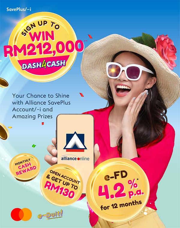 Open Alliance SavePlus Account earn 4.20% p.a. for 12-month e-FD and get welcome rewards up to RM130