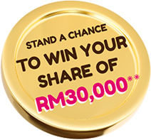 Stand a chance to win your share of RM30,000