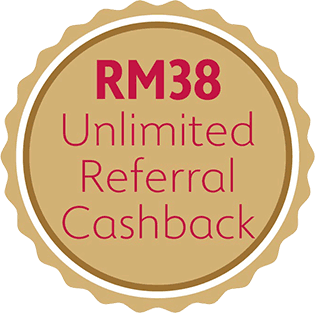 Unlimited referral RM38 cashback