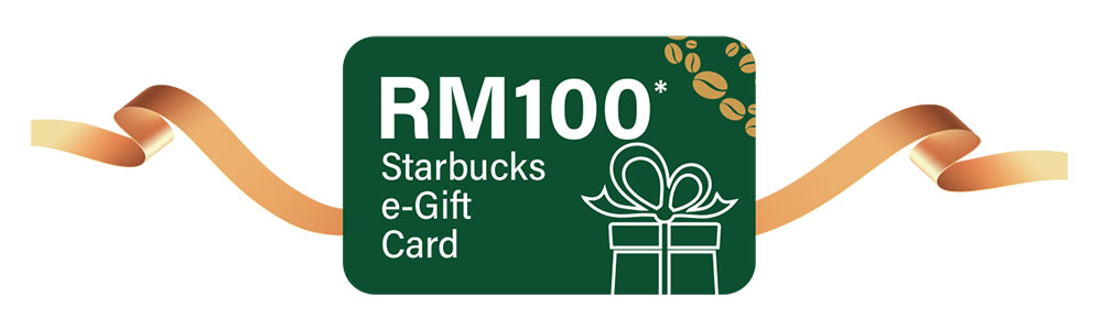 Apply for Alliance Bank Visa Credit Card and activate within 30 days upon card approvalto receive a RM100 Starbucks e-Gift Card