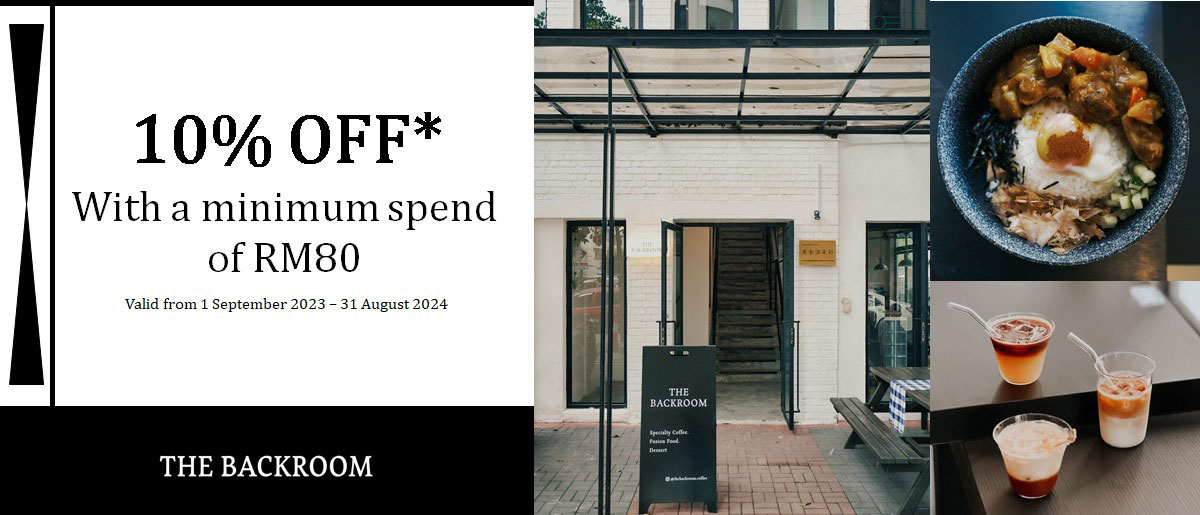 Get 10%25 OFF with minimum spend of RM80 at The Backroom
