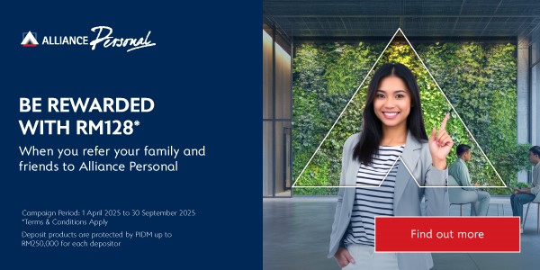 Be Rewarded with RM128* when You Refer Your Family and Friends to Alliance Personal
