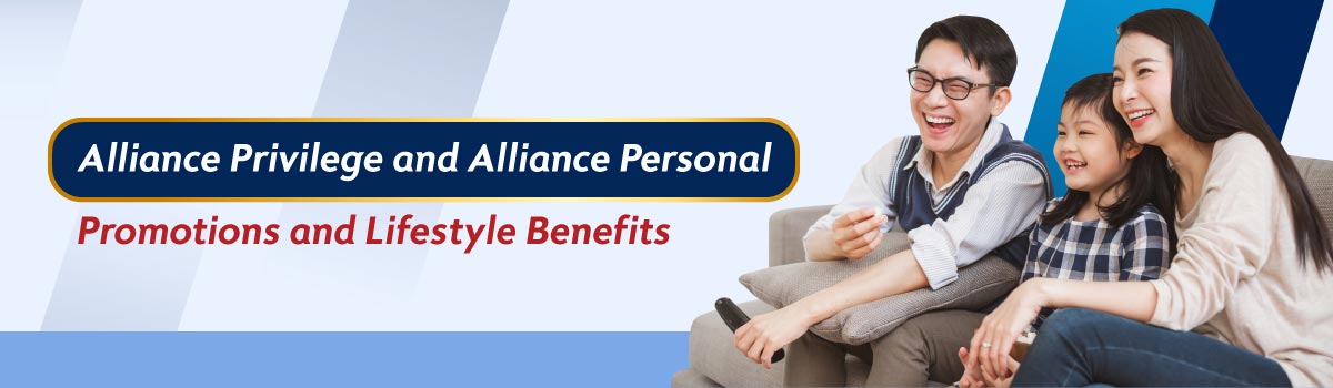 Alliance Privilege and Alliance Personal promotion and Lifestyle Benefits