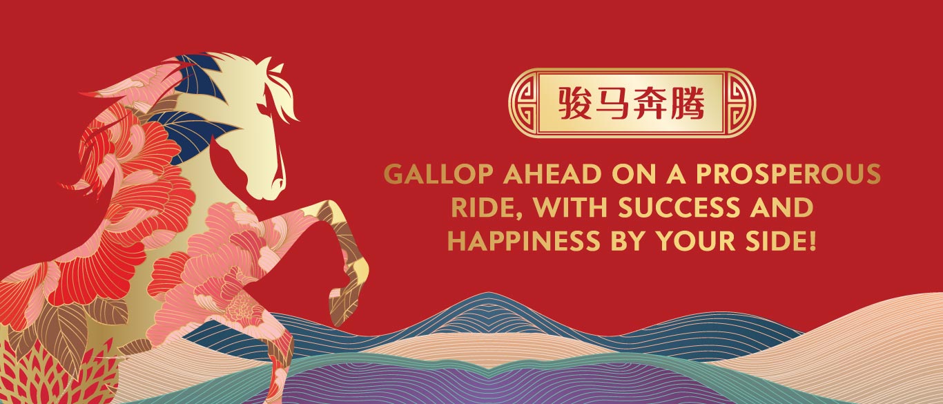 GALLOP AHEAD ON A PROSPEROUS RIDE, WITH SUCCESS AND HAPPINESS BY YOUR SIDE!