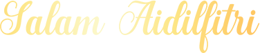 Salam Aidilfitri
