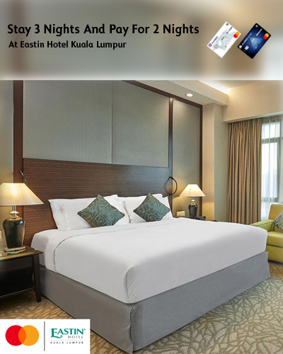 Stay 3 Nights And Pay For 2 Nights  At Eastin Hotel Kuala Lumpur