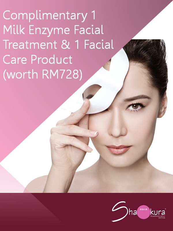 Complimentary 1 Milk Enzyme Facial Treatment & 1 Facial Care Product (worth RM728)