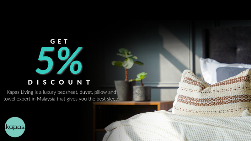 Get 5% off quality and comfortable bedding at Kapas Living