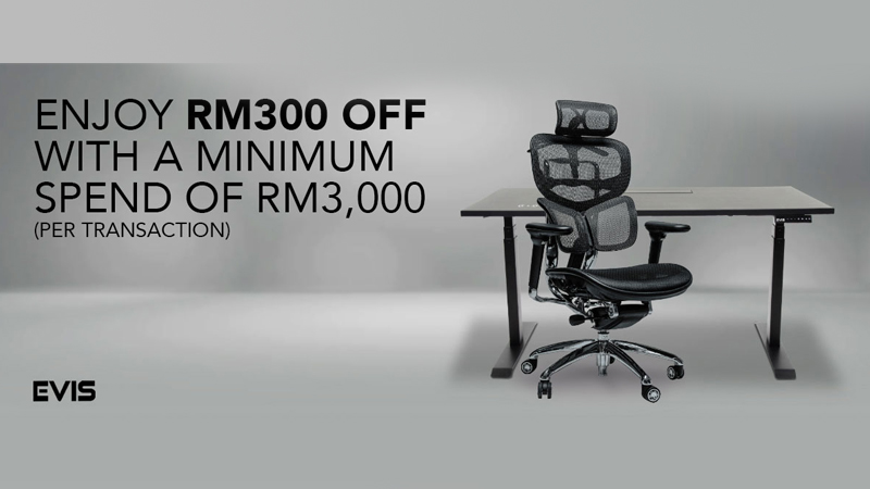 Enjoy up to 10% off when you spend RM3,000 at EVIS online