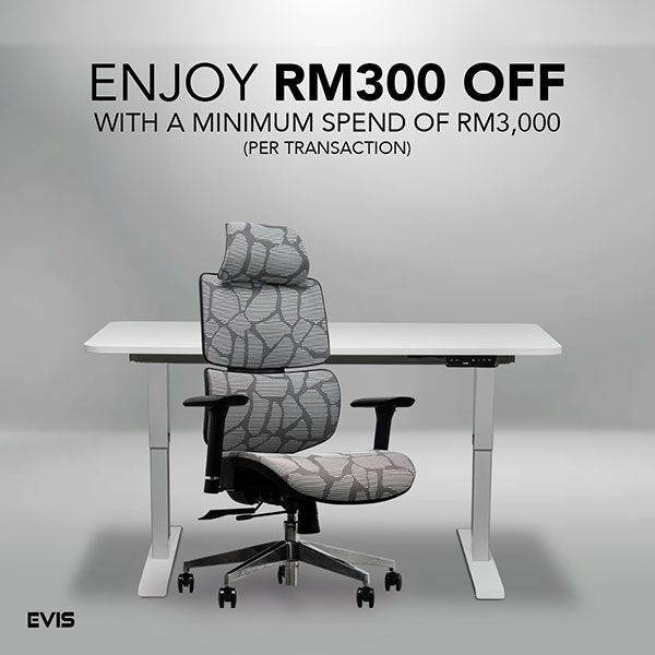 Enjoy up to 10% off when you spend RM3,000 at EVIS online